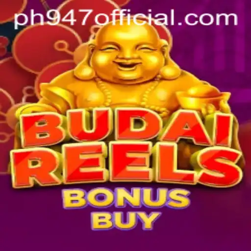 Discover the Excitement of BudaiReelsBonusBuy at PH947.COM