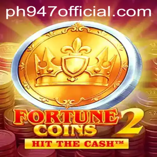 Exploring the Exciting World of FortuneCoins2 and PH947.COM