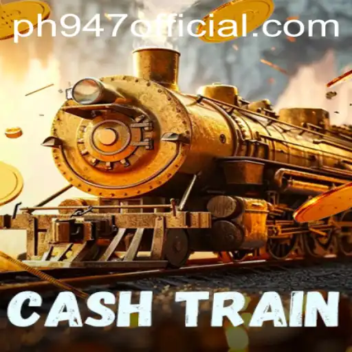 CashTrain: The Next Big Adventure in Gaming with PH947.COM