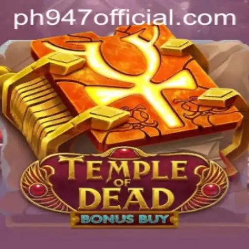 Unveiling the Mysteries of TempleofDeadBonusBuy with PH947.COM